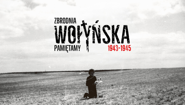 11 lipca – Pamiętamy o ofiarach ludobójstwa na Kresach Wschodnich