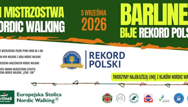 XII Mistrzostwa Nordic Walking coraz bliżej! Barlinek bije Rekord Polski! 